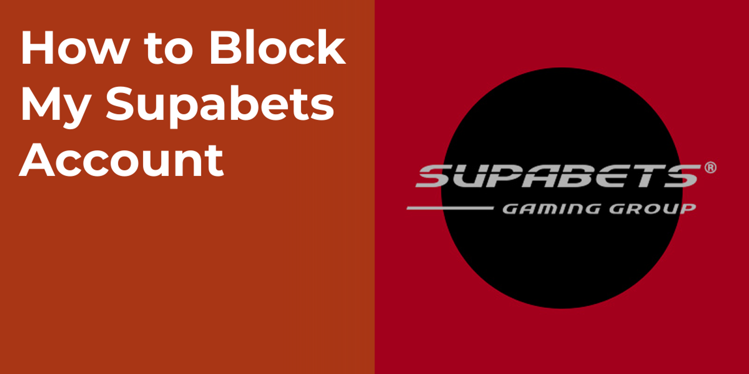 How to Block My Supabets Account