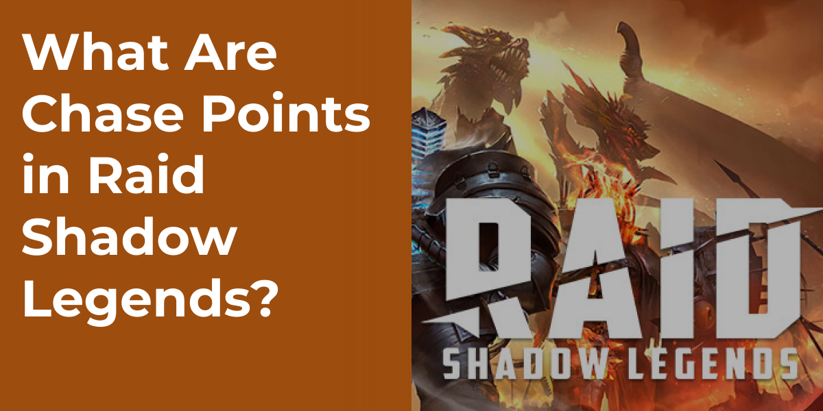 What Are Chase Points in Raid Shadow Legends?