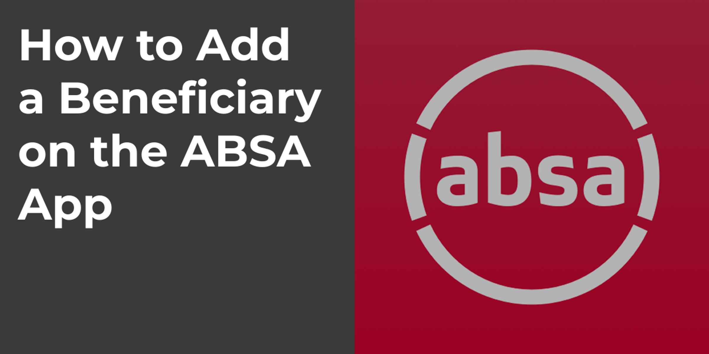 How to Add a Beneficiary on the ABSA App