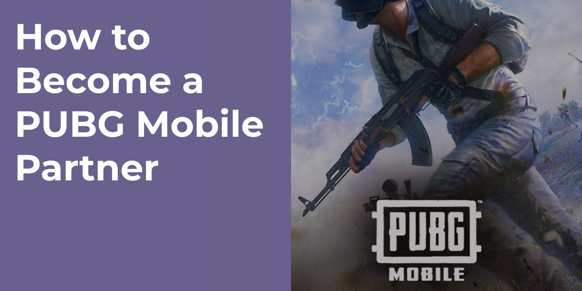How to Become a PUBG Mobile Partner