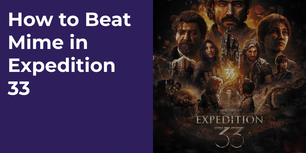 How to Beat Mime in Expedition 33