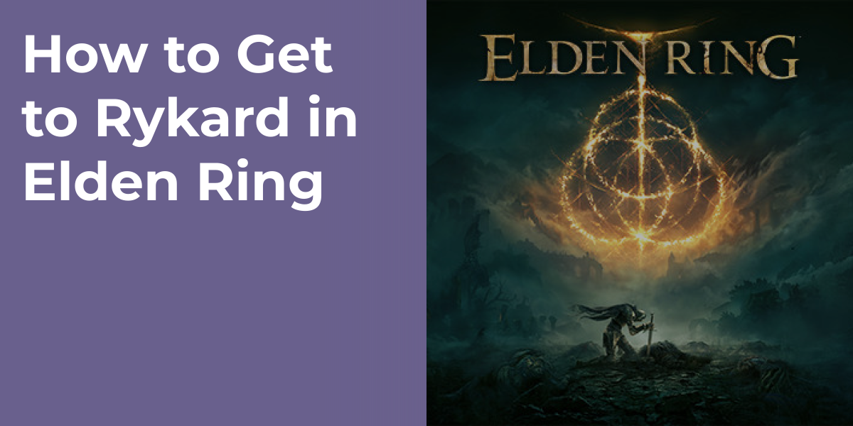 How to Get to Rykard in Elden Ring