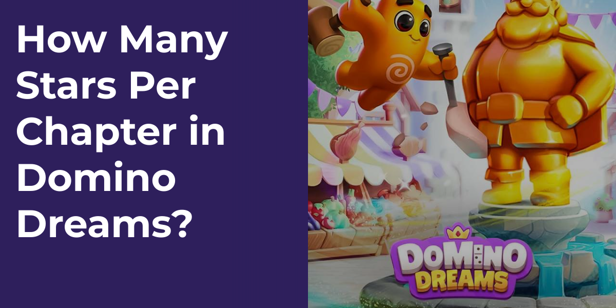 How Many Stars Per Chapter in Domino Dreams?