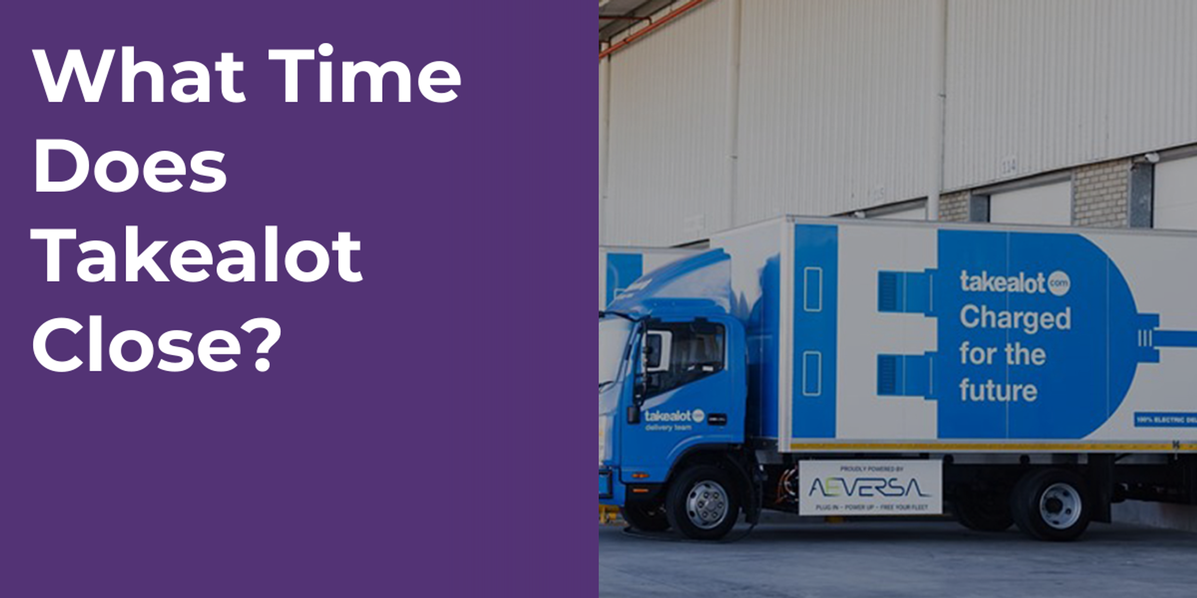 What Time Does Takealot Close?