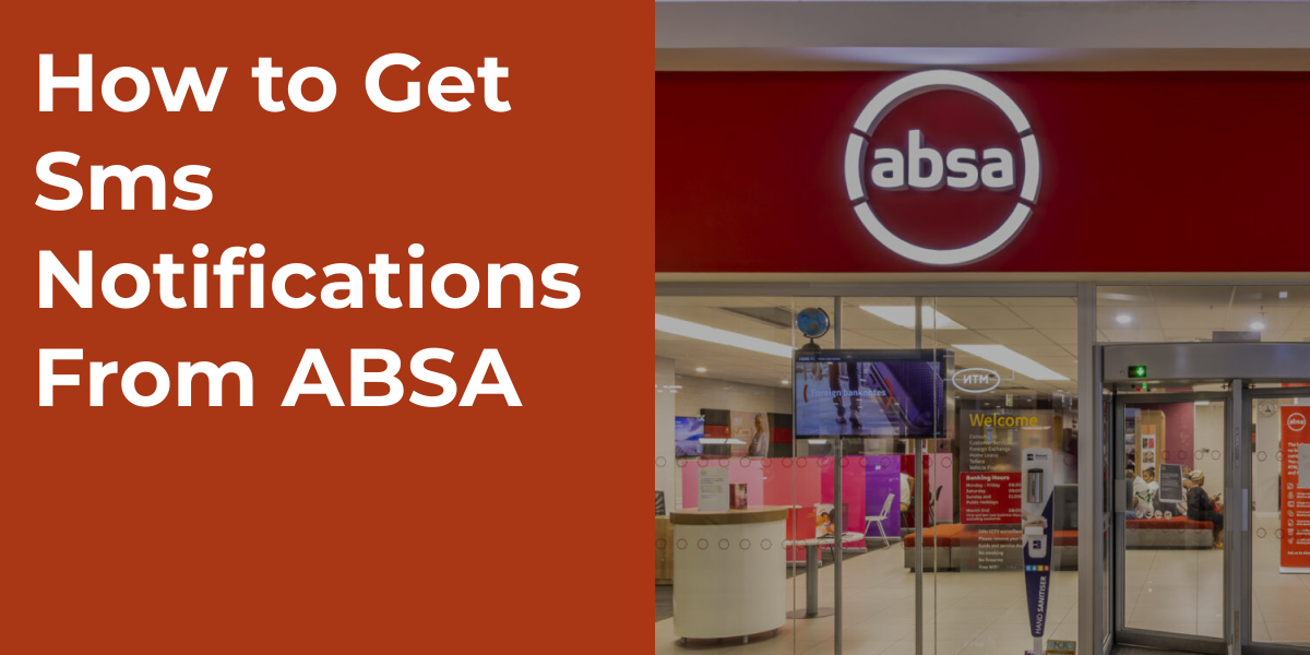 How to Get Sms Notifications From ABSA