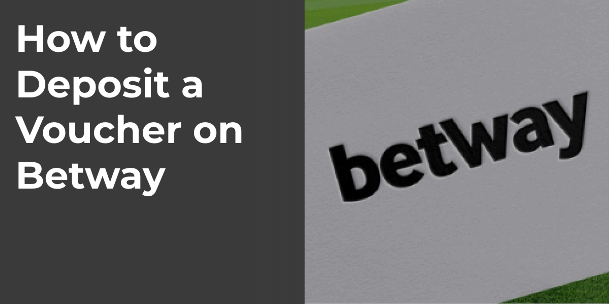 How to Deposit a Voucher on Betway