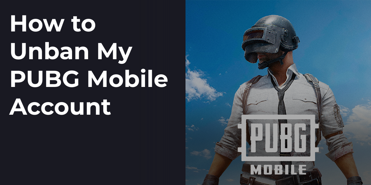 How to Unban My PUBG Mobile Account