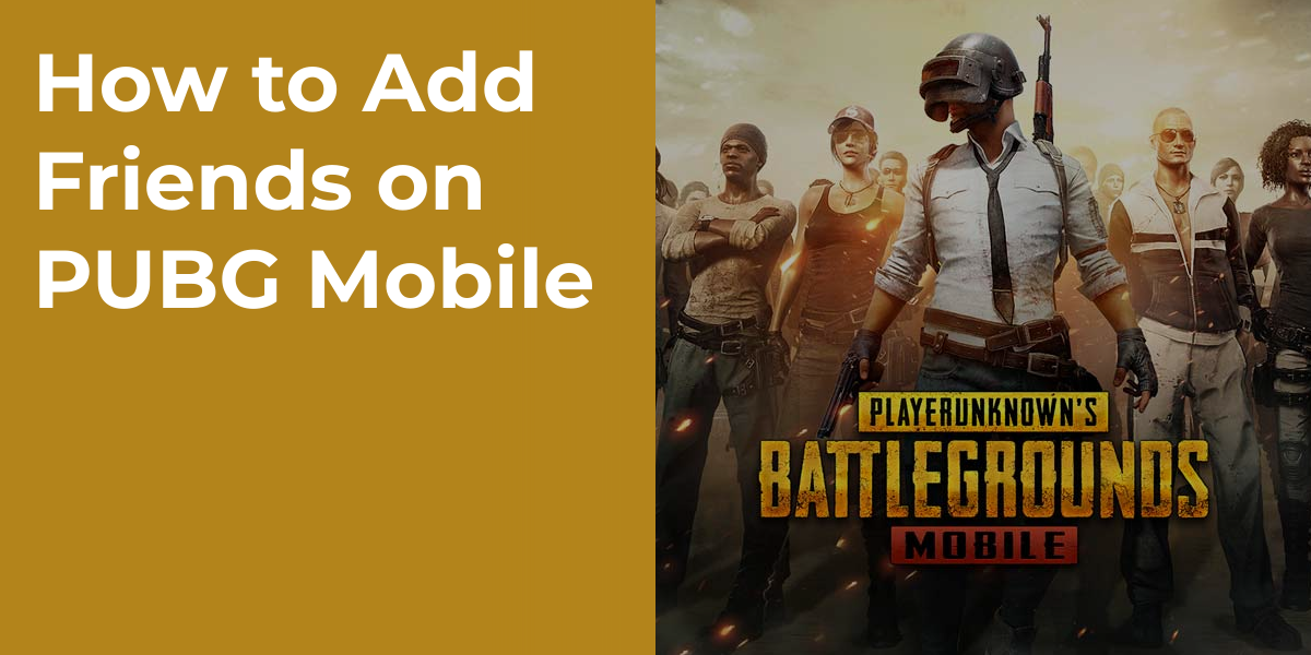 How to Add Friends on PUBG Mobile