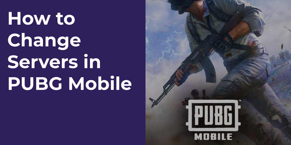 How to Change Servers in PUBG Mobile