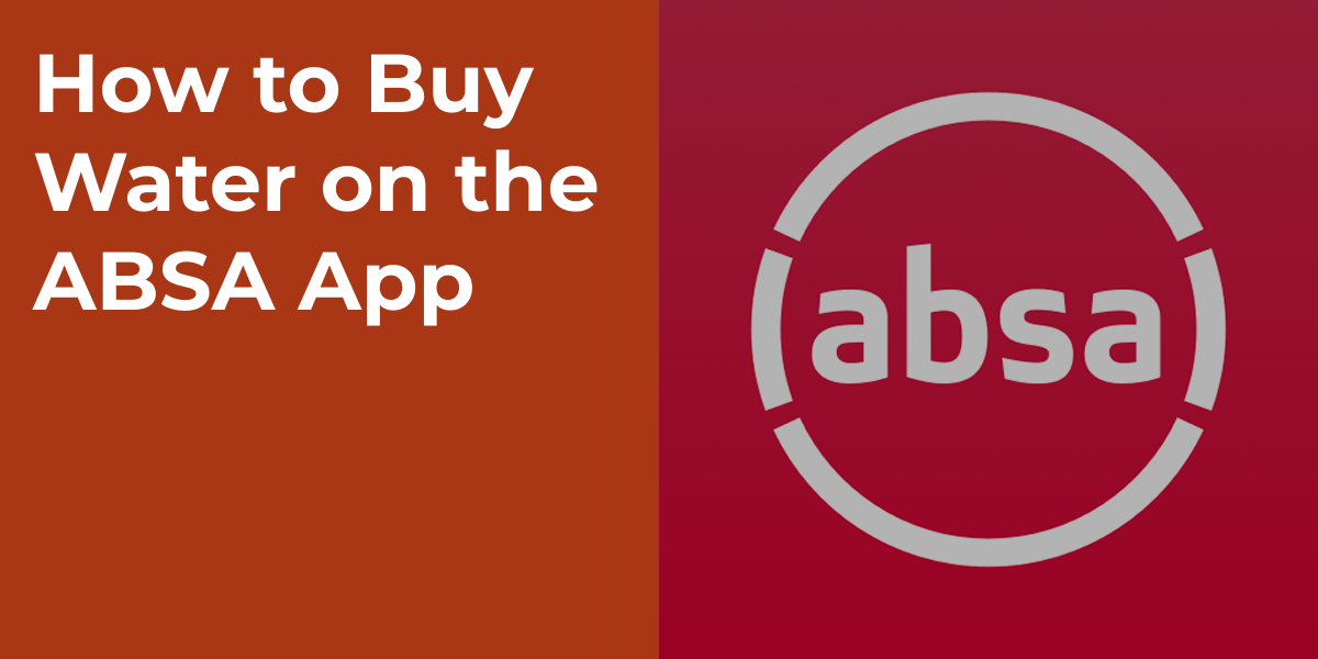 Editable Absa App How to Buy Water on the ABSA App | Points Castle