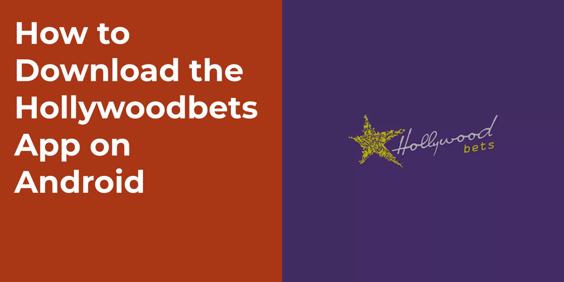 How to Download the Hollywoodbets App on Android