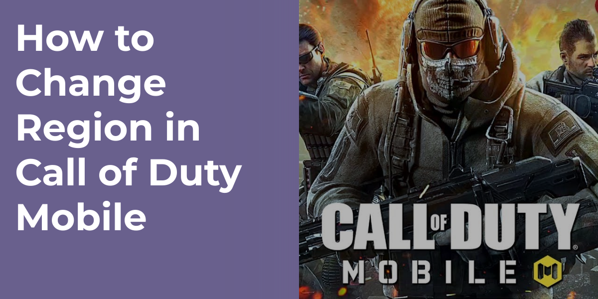 How to Change Region in Call of Duty Mobile