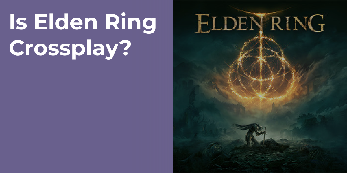 Is Elden Ring Crossplay?