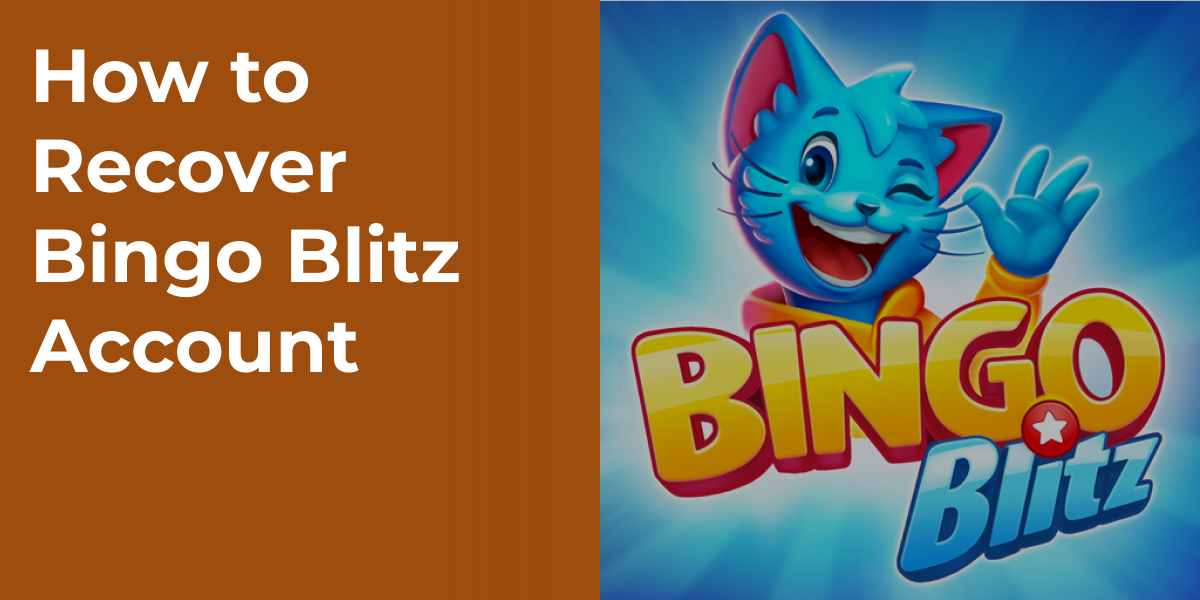 How to Recover Bingo Blitz Account