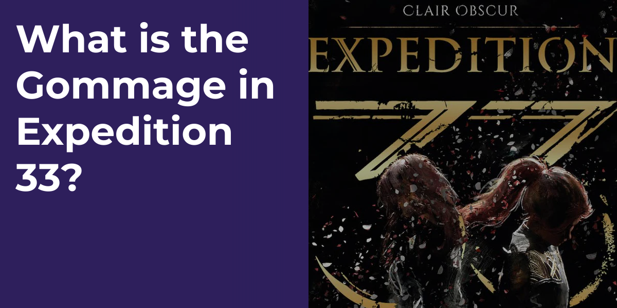 What is the Gommage in Expedition 33?