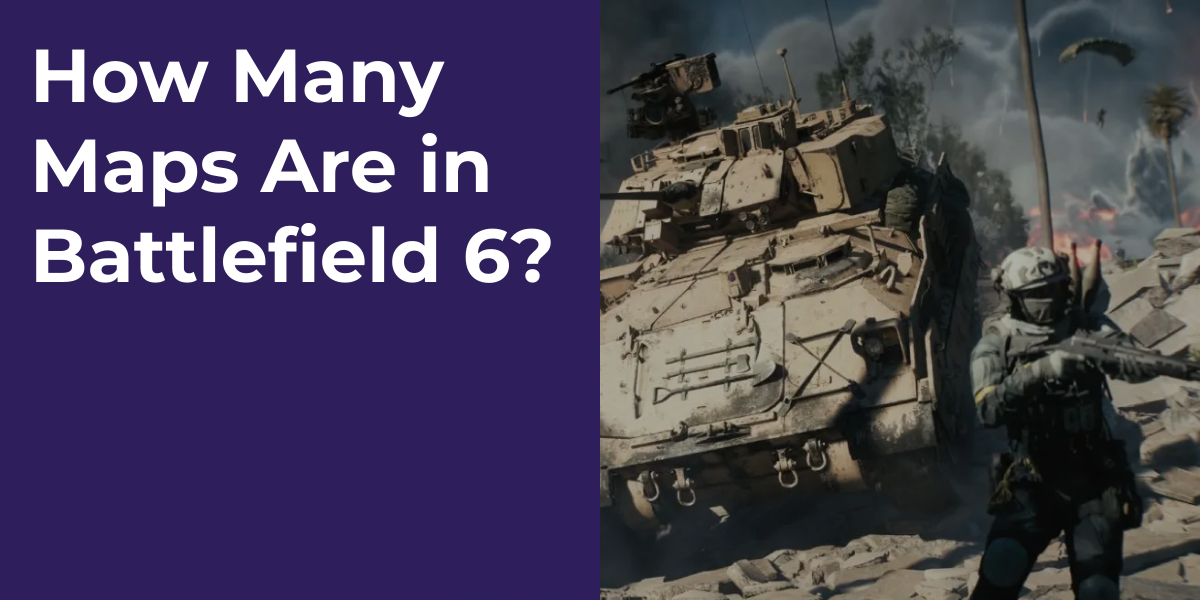 How Many Maps Are in Battlefield 6?