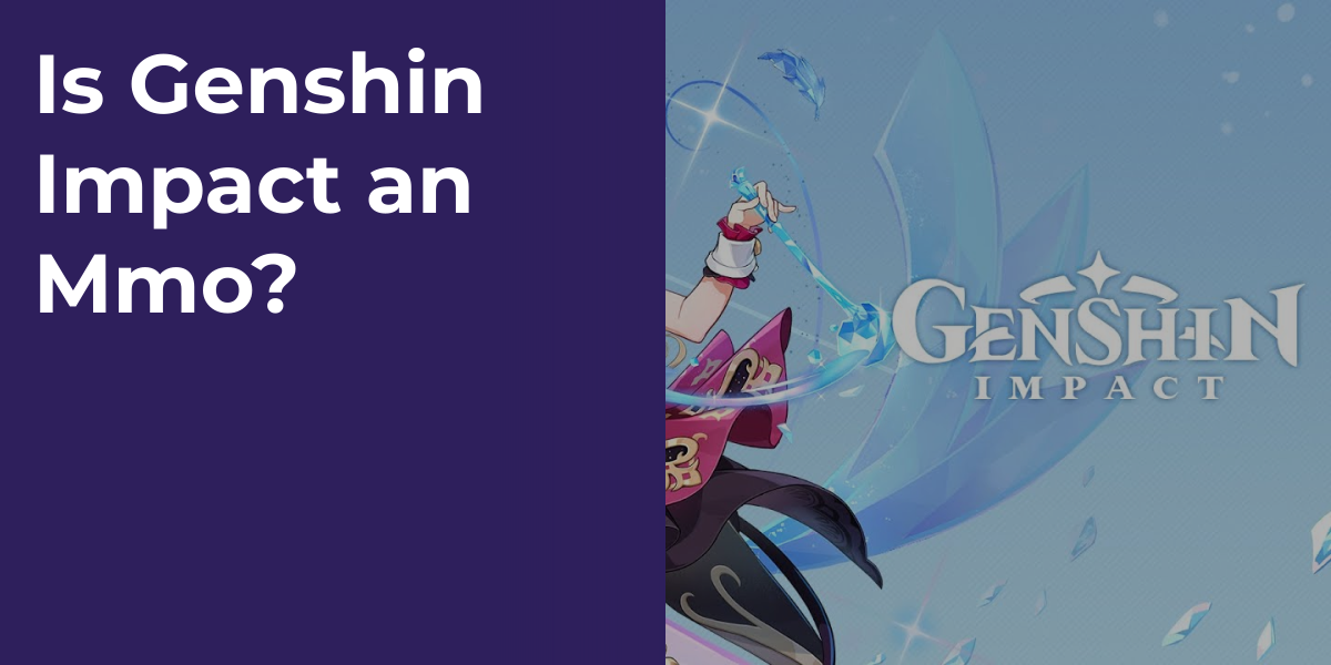Is Genshin Impact an Mmo?