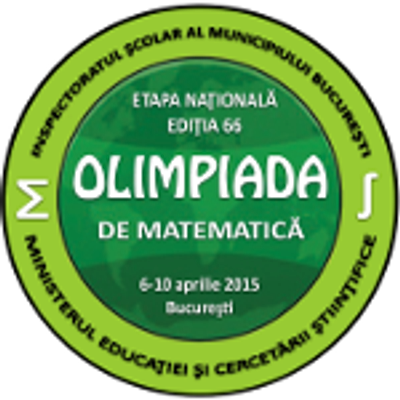 Olimpiada Națională de Matematică, ediția 66, București, 6-10 aprilie 2015
