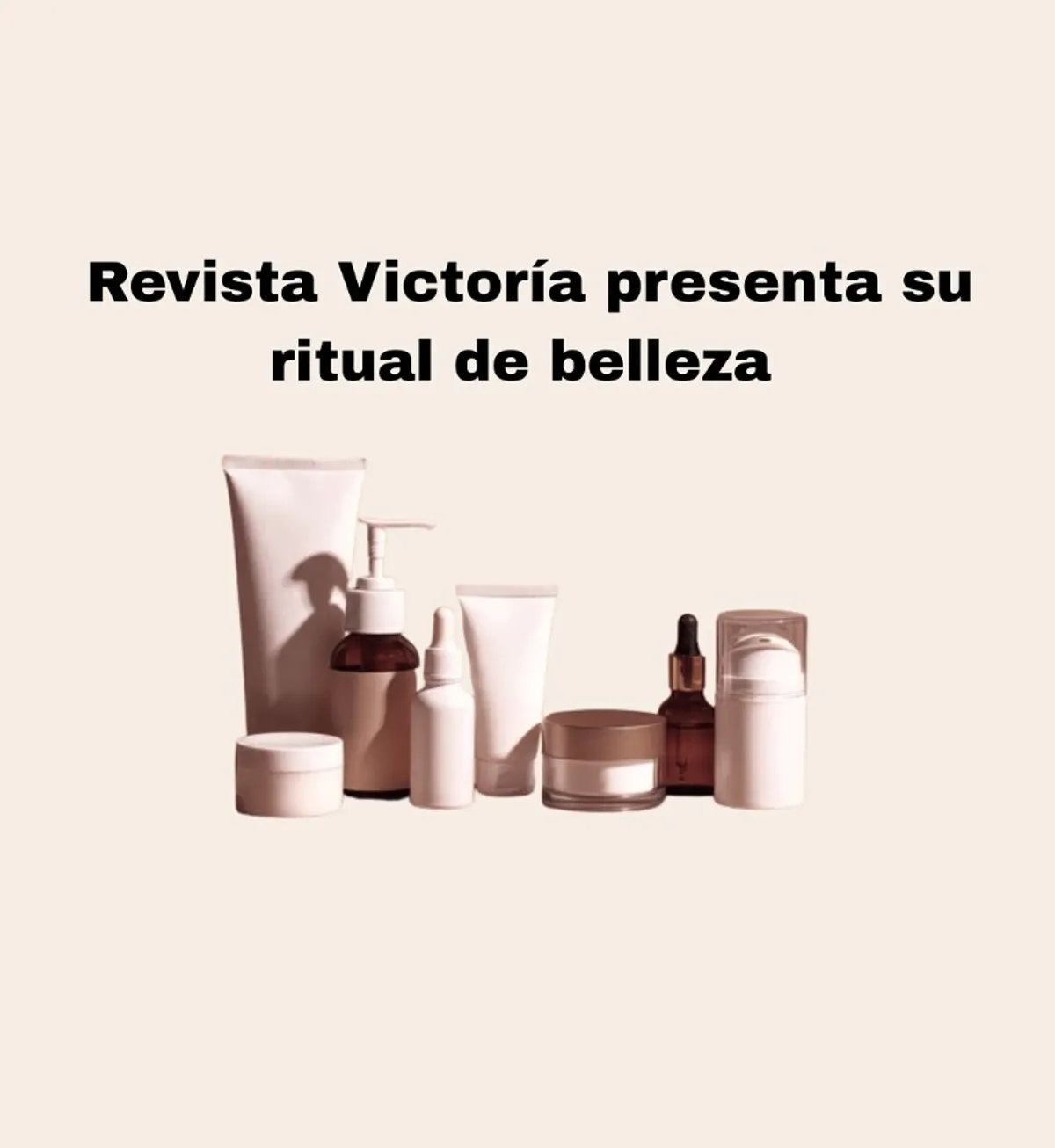 Beauty Ritual Victoria: El Arte de Cuidarte Como una Reina