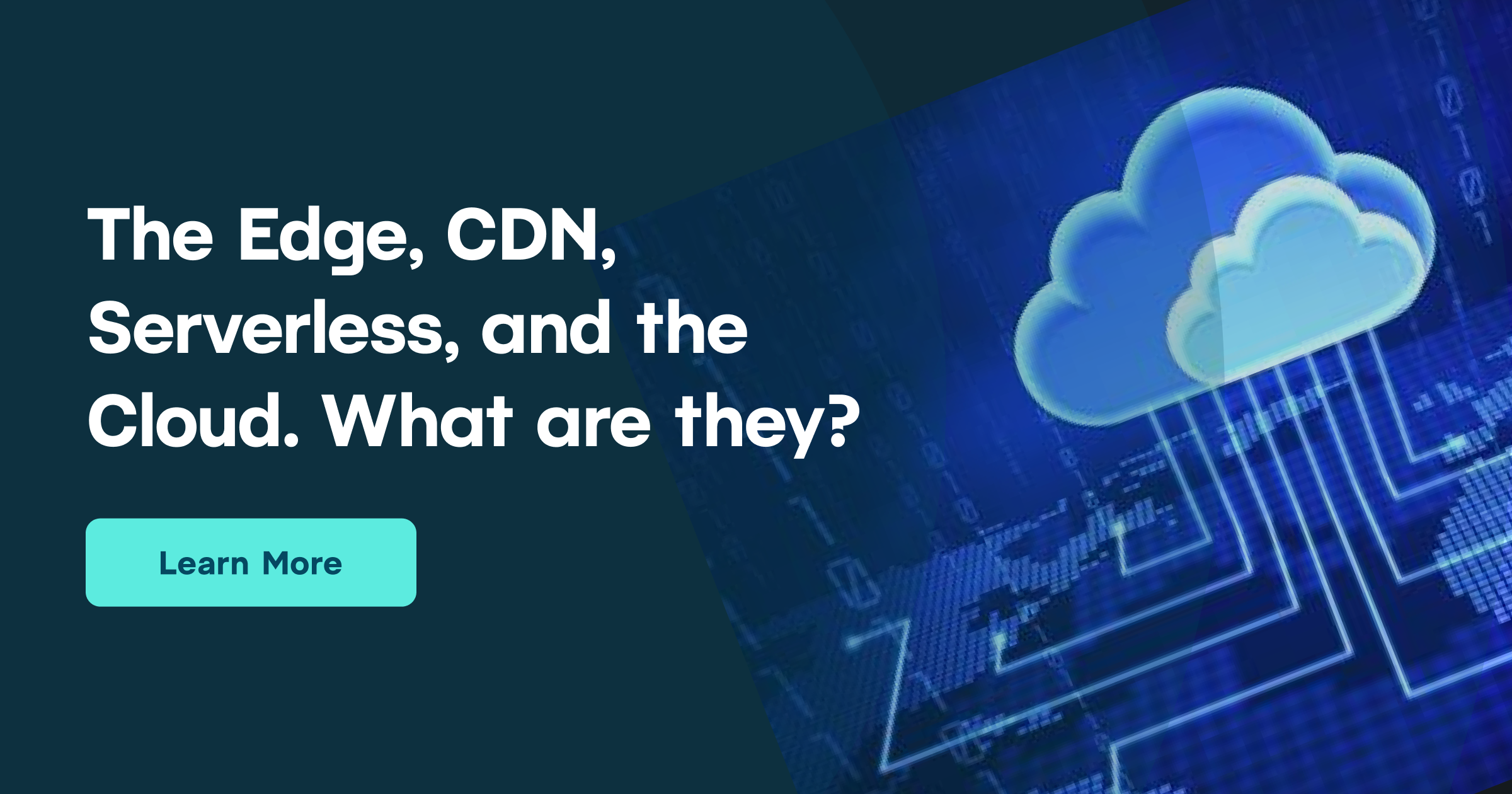 what-is-the-edge-cdn-serverless-cloud-and-all-the-fancy-words-you