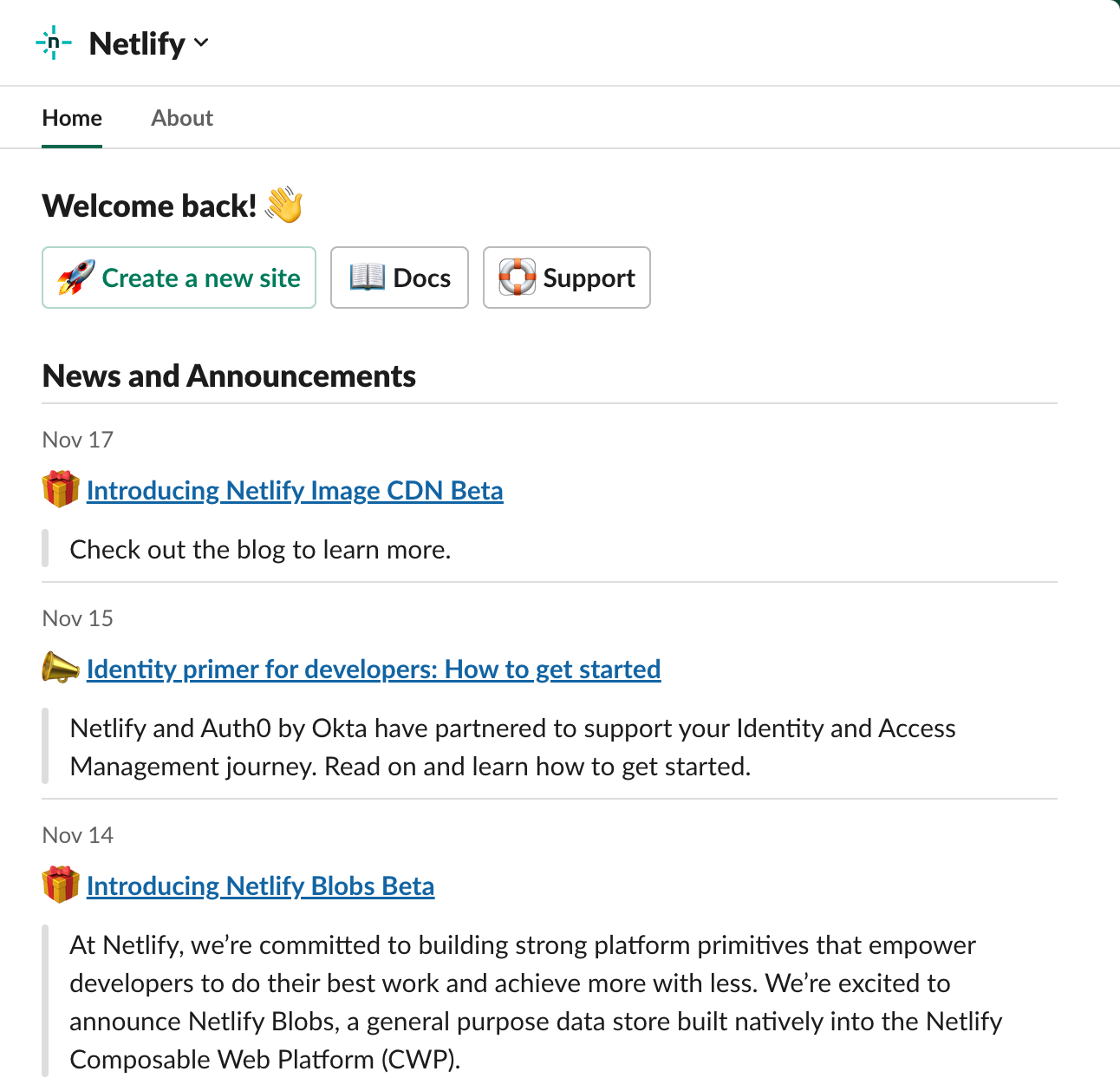 The Home tab showing announcements like the Image CDN and the blobs beta, as wellas an identity primer for developers