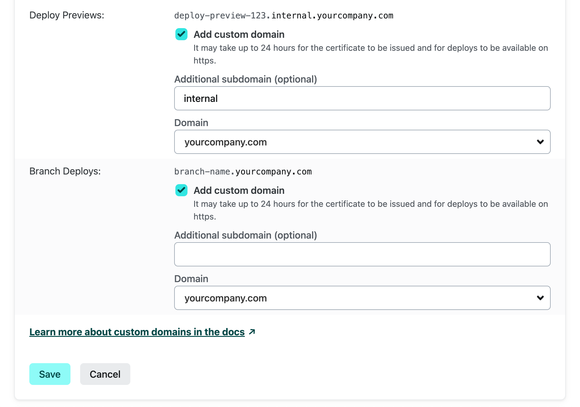 Both Deploy Previews and branch deploys can take a domain (selected from a dropdown) and an optional, additional subdomain prefix