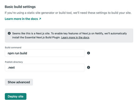 Basic build settings on Netlify, with command npm run build and directory .next