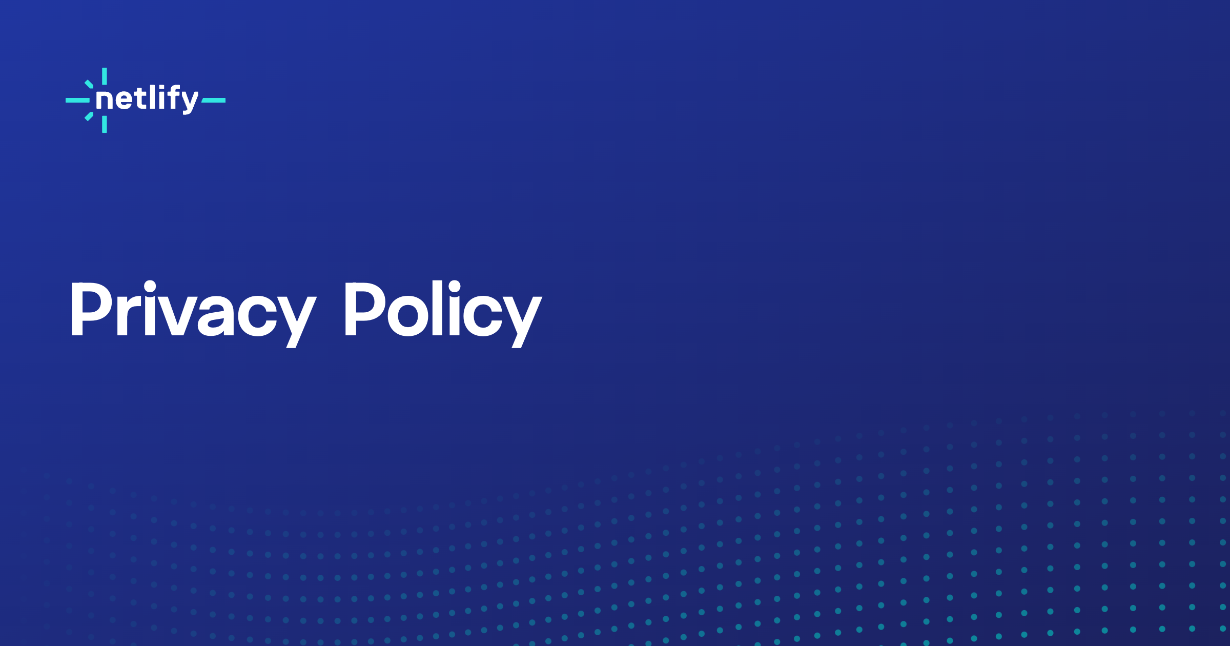 Privacy Policy | Netlify