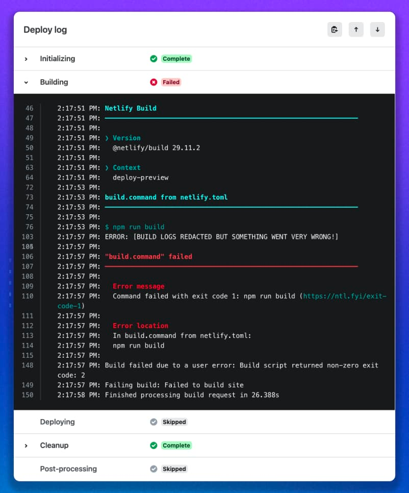 Netlify deploy log, showing a build failure with a red cross and failed in red. The log is expanded, showing the failure. All other pipeline stages are either complete or skipped.