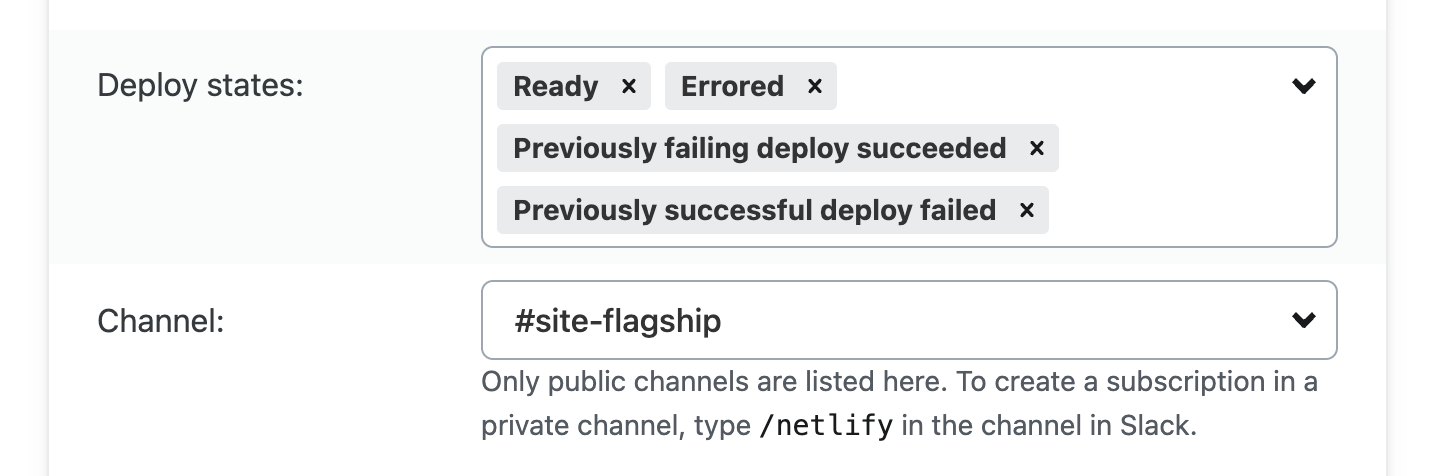 In the same form, under deploy states, there are 4 states selected: ready, errored, previously failing deploy succeeded, previously successful deploy failed