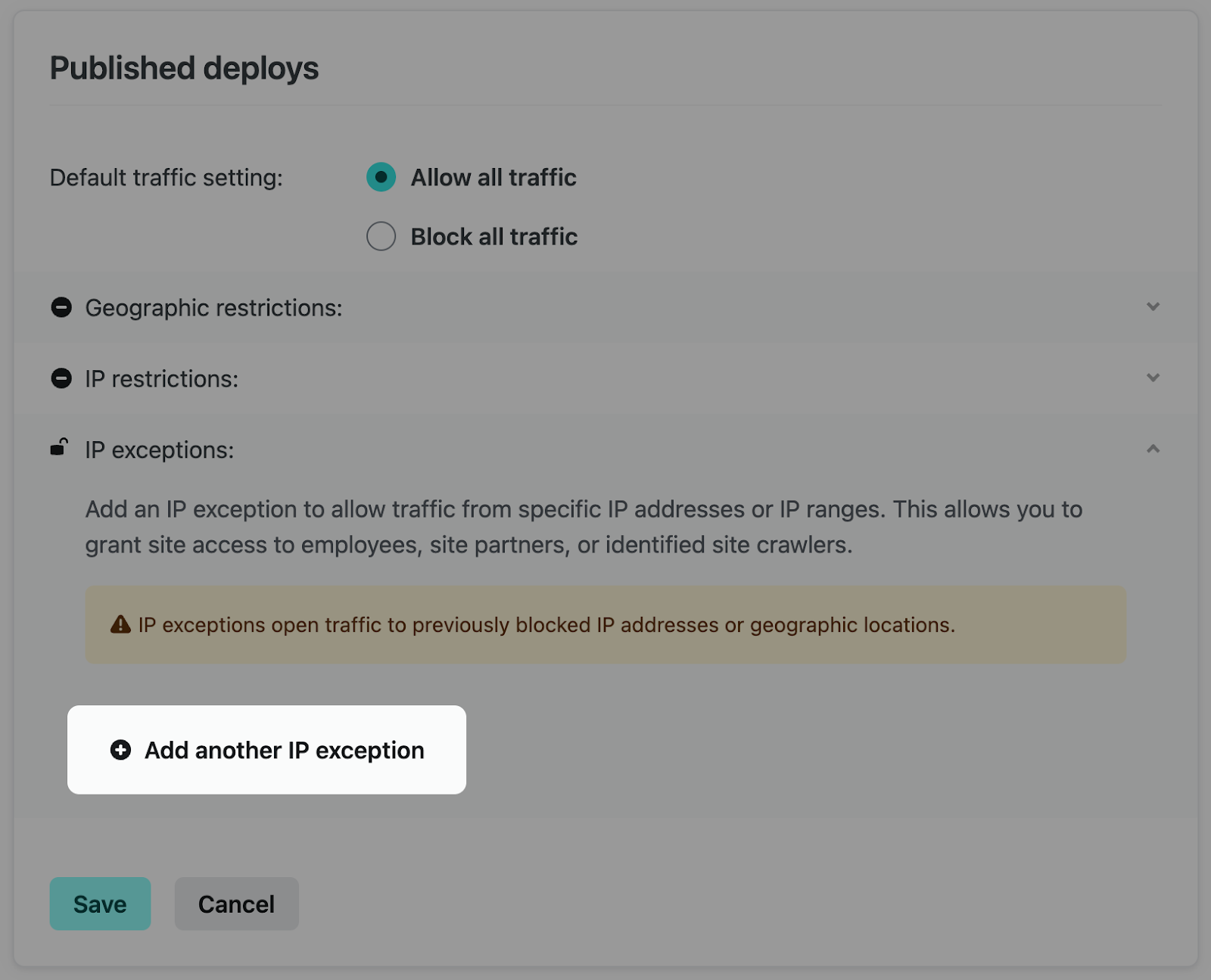 Where you can add IP exceptions to your web application firewall (WAF) traffic rules in the Netlify app UI