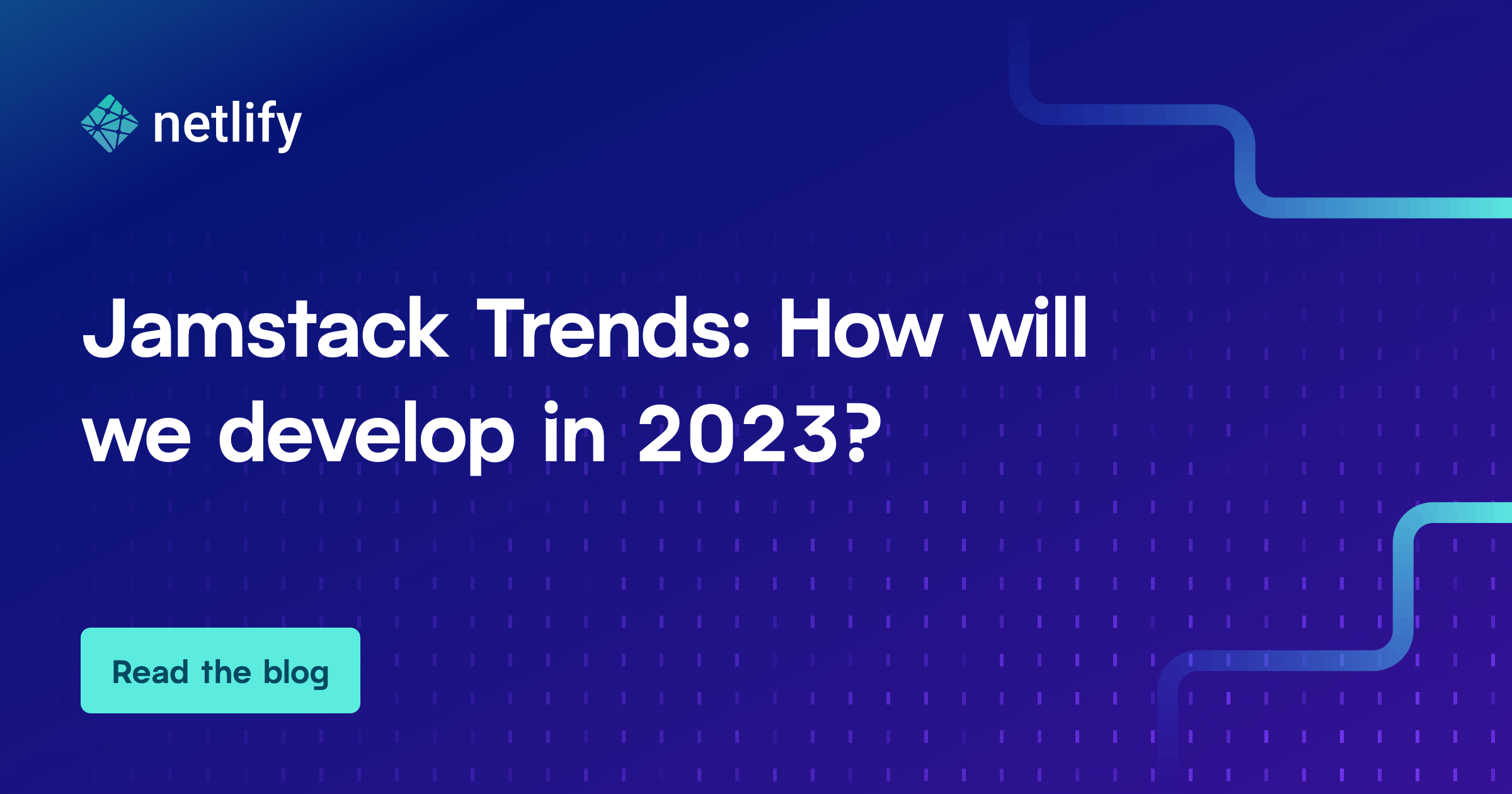 Jamstack Trends How will we develop in 2023?