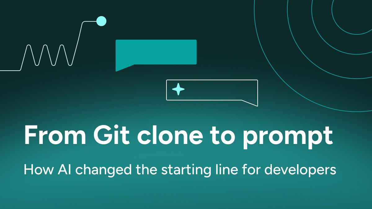 From Git clone to AI prompts: The new developer starting line