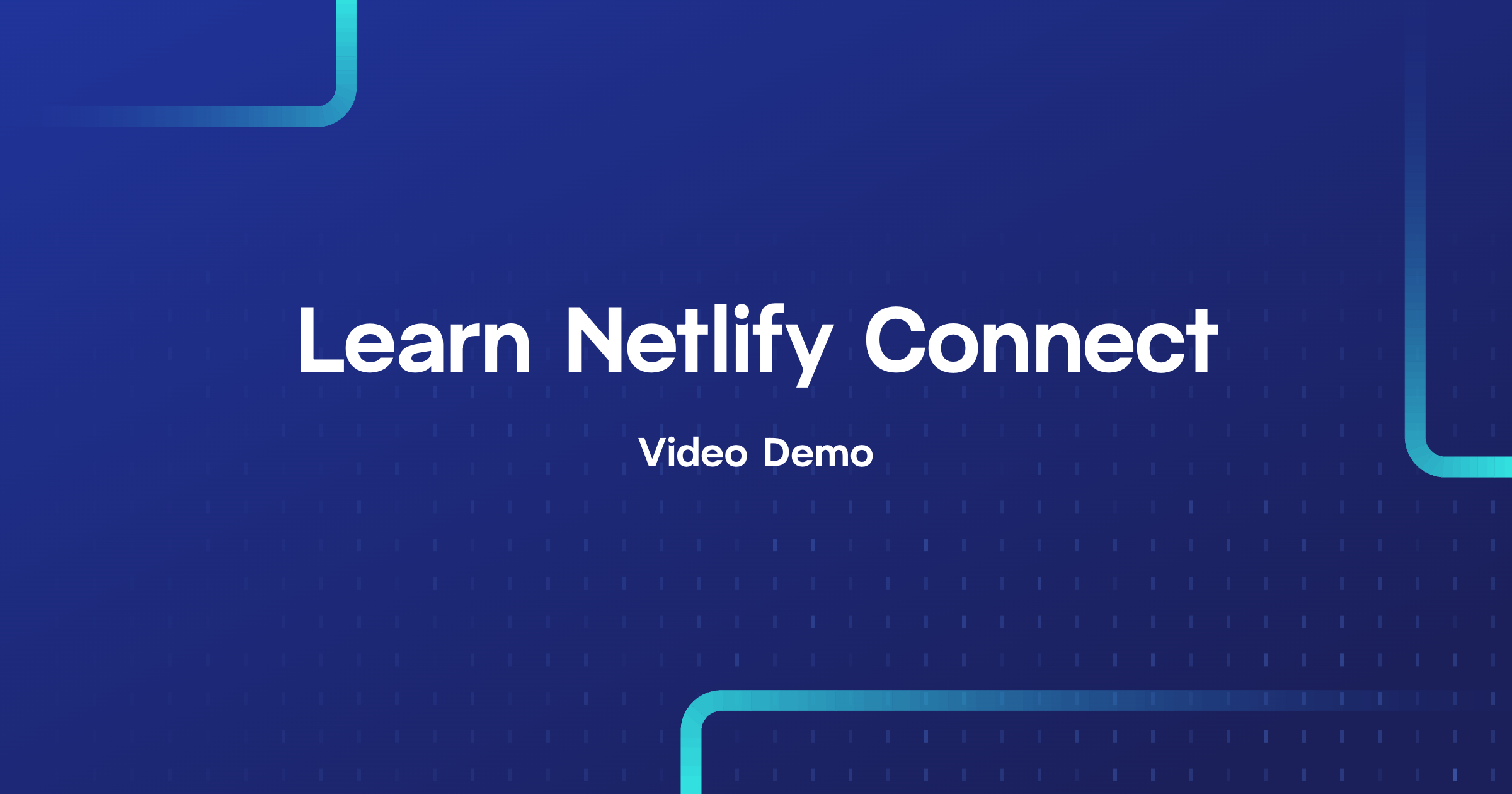 Purple gradient background with the text "Learn Netlify Connect" in the center