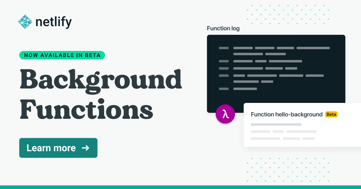 Announcing Background Functions - Serverless Lambda Functions
