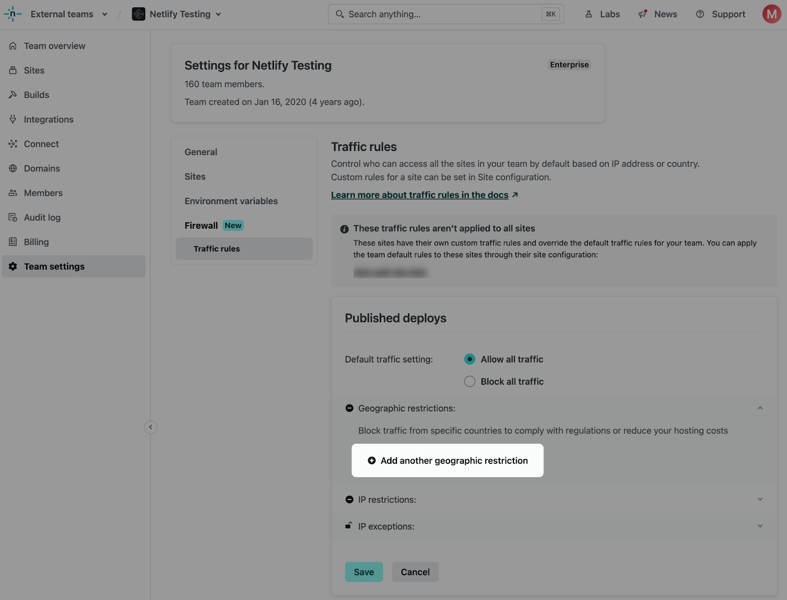 Where you can add geo restrictions to your web application firewall (WAF) traffic rules in the Netlify app UI