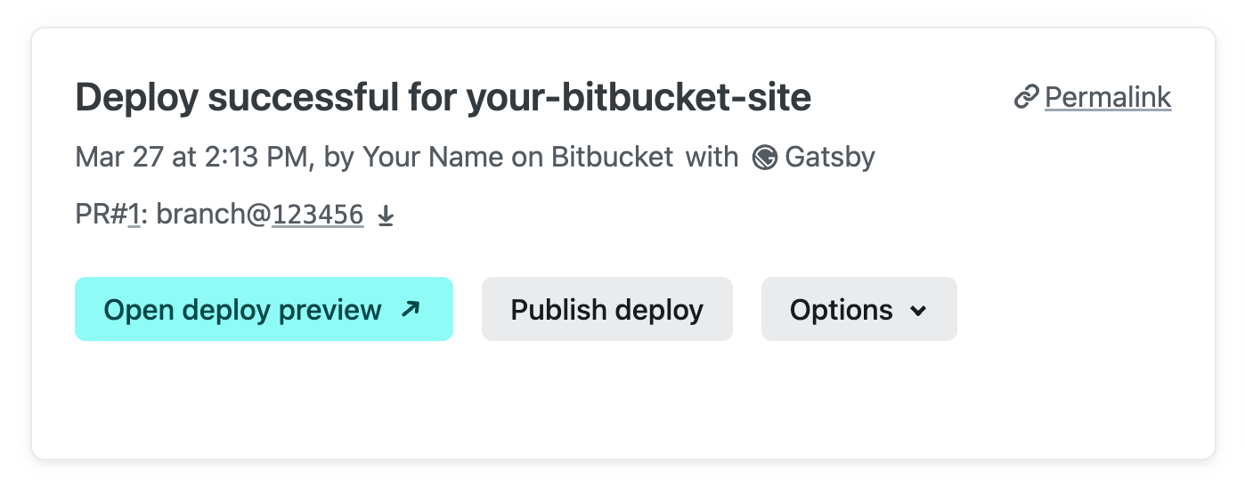 A deploy was successful for a Bitbucket site. You can open the Deploy Preview from the Netlify UI.