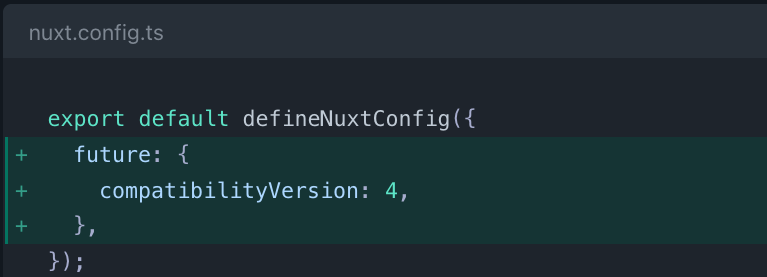 A code example showing a nuxt.config.ts file with compatibilityVersion set to 4