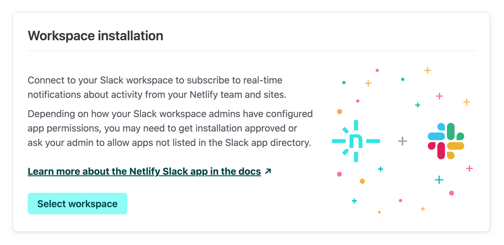 Netlify UI showing the ability to connect a workspace and install the app