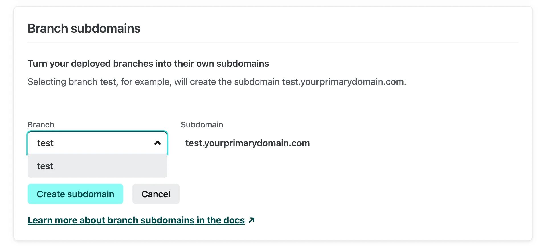 Editing the branch subdomains card shows only an option to select a branch from a list. The subdomain is created from the primary domain for you.