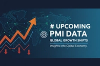 Upcoming PMI Data Reveals Insights into Global Economic Growth Shifts