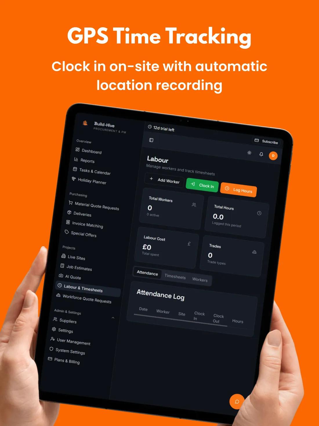 Build Hive on tablet — labour and attendance log