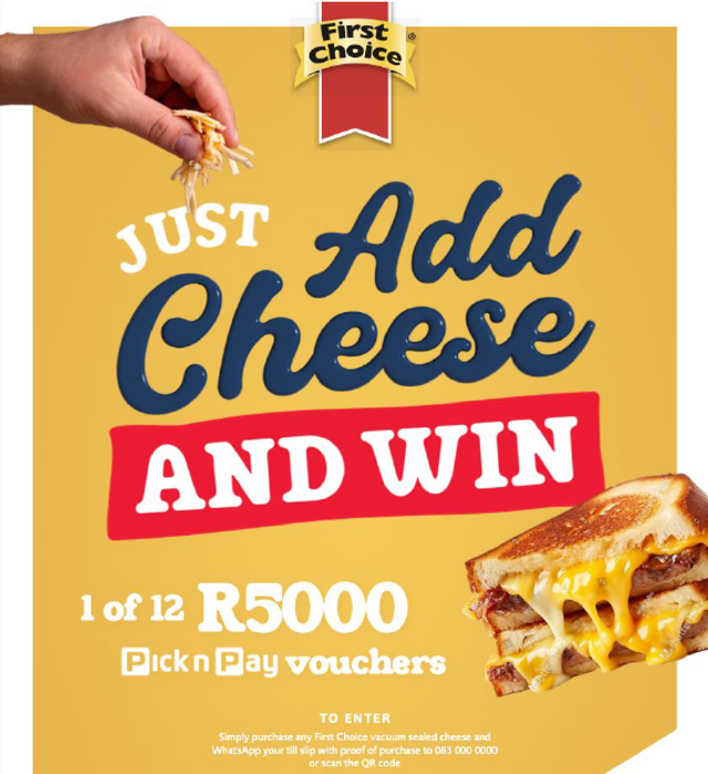 First Choice Just Add Cheese & Win Competition