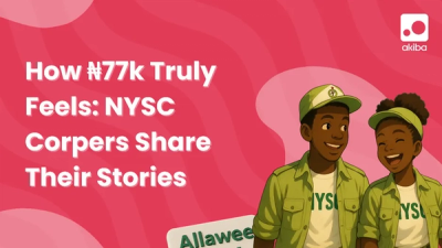 How ₦77k Truly Feels: 5 NYSC Corpers Share Their Stories