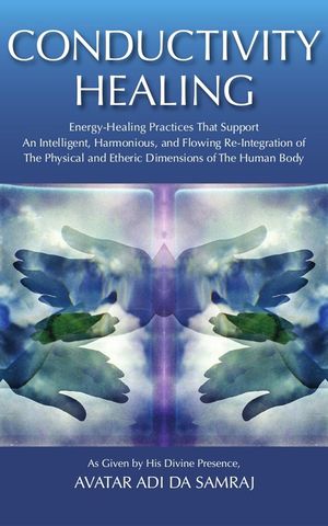 Conductivity Healing: Energy Healing Practices