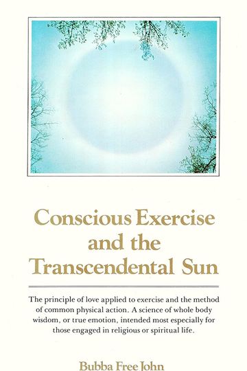 Conscious Exercise & The Transcendental Sun