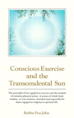 Conscious Exercise & The Transcendental Sun