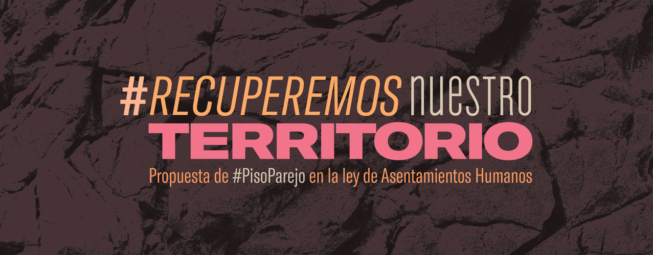 #RecuperemosNuestroTerritorio