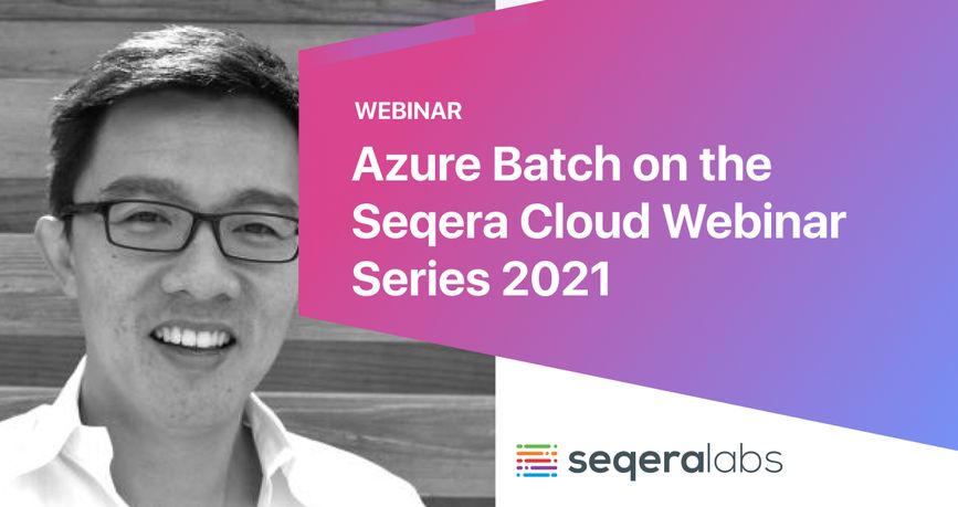 Azure Batch on the Seqera Cloud Webinar Series 2021