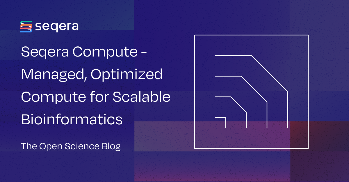 Seqera Compute - Managed, Optimized Compute for Scalable Bioinformatics